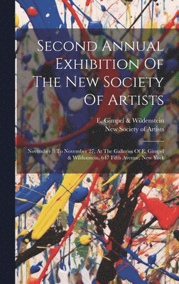 Second Annual Exhibition Of The New Society Of Artists 1