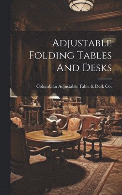 Adjustable Folding Tables And Desks 1