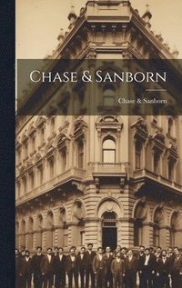 bokomslag Chase & Sanborn