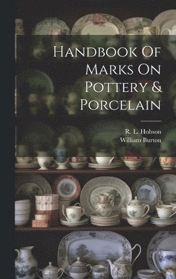bokomslag Handbook Of Marks On Pottery & Porcelain