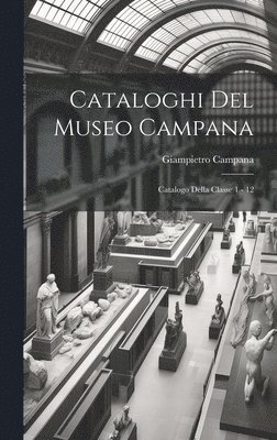 Cataloghi Del Museo Campana 1