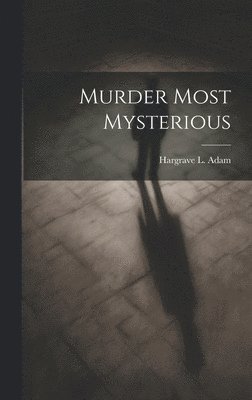 Murder Most Mysterious 1