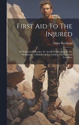 bokomslag First Aid To The Injured