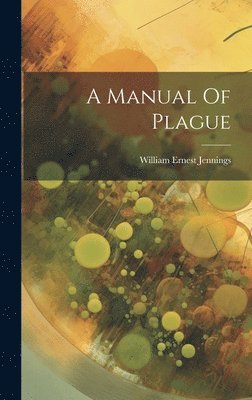 bokomslag Manual Of Plague