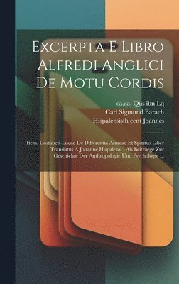 bokomslag Excerpta E Libro Alfredi Anglici De Motu Cordis