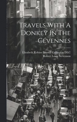 bokomslag Travels With A Donkey In The Cévennes