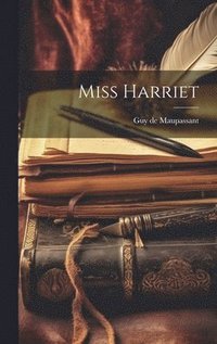 bokomslag Miss Harriet