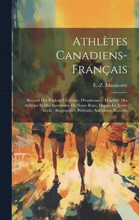 bokomslag Athltes Canadiens-franais