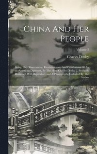 bokomslag China And Her People