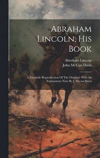 bokomslag Abraham Lincoln, His Book