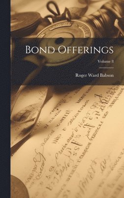 bokomslag Bond Offerings; Volume 8