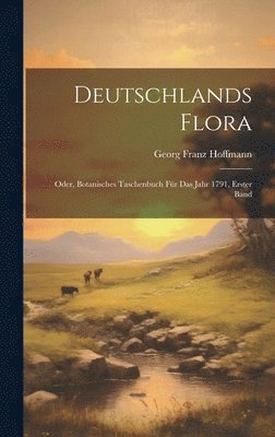 bokomslag Deutschlands Flora