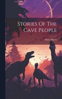 bokomslag Stories Of The Cave People