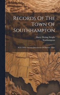 bokomslag Records Of The Town Of Southhampton