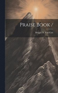 bokomslag Praise Book /