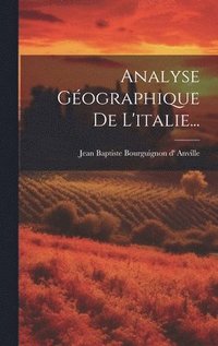 bokomslag Analyse Géographique De L'italie...