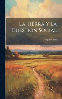 bokomslag Tierra Y La Cuestion Social