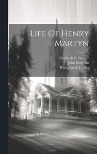 bokomslag Life Of Henry Martyn