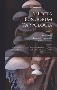 bokomslag Selecta fungorum carpologia