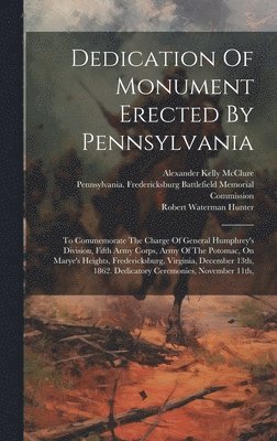 Dedication Of Monument Erected By Pennsylvania 1
