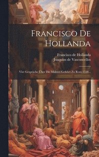 bokomslag Francisco De Hollanda