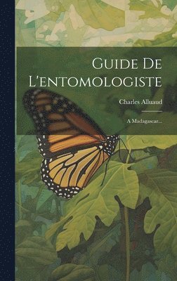 Guide De L'entomologiste 1