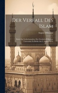 bokomslag Der Verfall des Islam