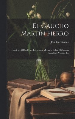 El Gaucho Martn Fierro 1