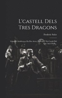 bokomslag L'castell Dels Tres Dragons