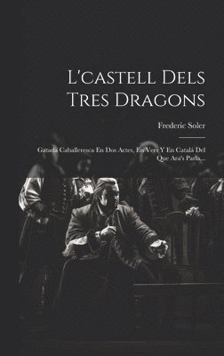 L'castell Dels Tres Dragons 1