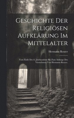 Geschichte der religisen Aufklrung im Mittelalter 1