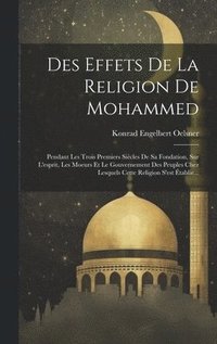 bokomslag Des Effets De La Religion De Mohammed