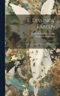 Gotthold Ephraim Lessing, Winter De Gadebusch - E. Lessings' Fabeln, Inbunden