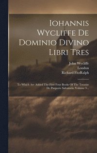 bokomslag Iohannis Wycliffe De Dominio Divino Libri Tres