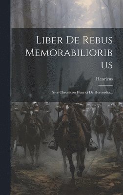 bokomslag Liber De Rebus Memorabilioribus