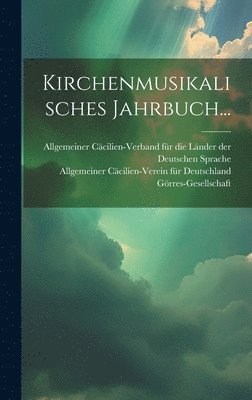 bokomslag Kirchenmusikalisches Jahrbuch...