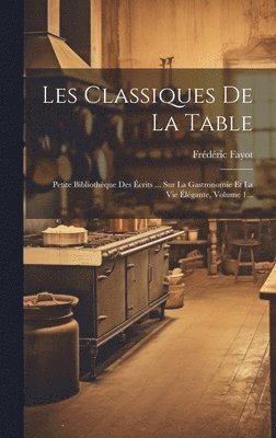 bokomslag Les Classiques De La Table