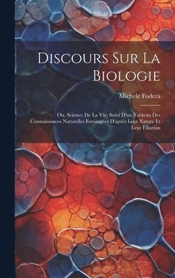 bokomslag Discours Sur La Biologie