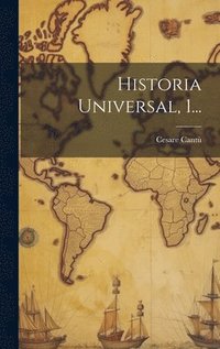 bokomslag Historia Universal, 1...