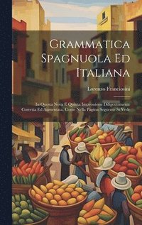 bokomslag Grammatica Spagnuola Ed Italiana