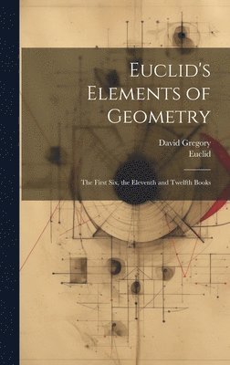 bokomslag Euclid's Elements of Geometry
