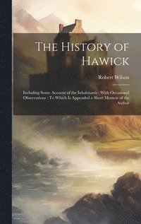 bokomslag History of Hawick