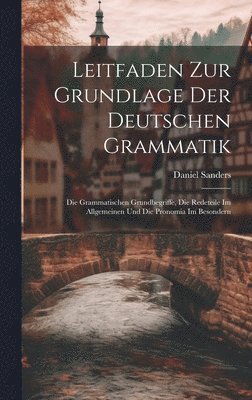 bokomslag Leitfaden Zur Grundlage Der Deutschen Grammatik