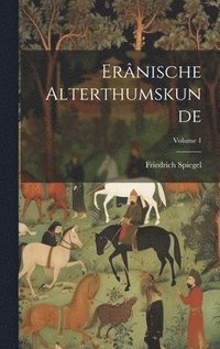 bokomslag Ernische Alterthumskunde; Volume 1