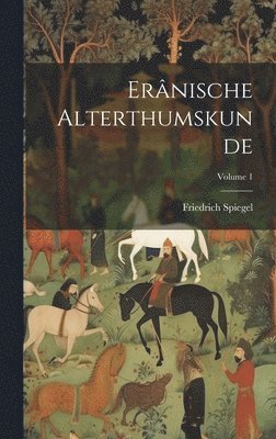 bokomslag Ernische Alterthumskunde; Volume 1