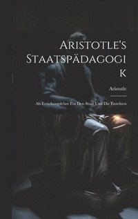 bokomslag Aristotle's Staatspdagogik
