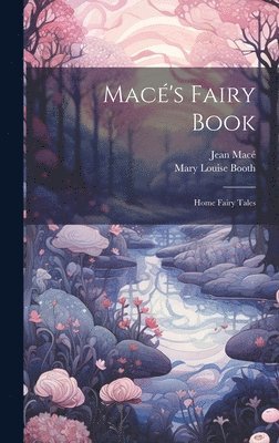 Macé's Fairy Book