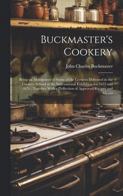 bokomslag Buckmaster's Cookery