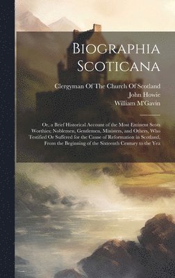 bokomslag Biographia Scoticana