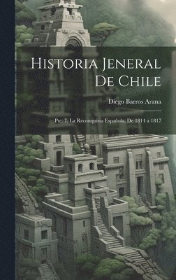 Historia Jeneral De Chile 1